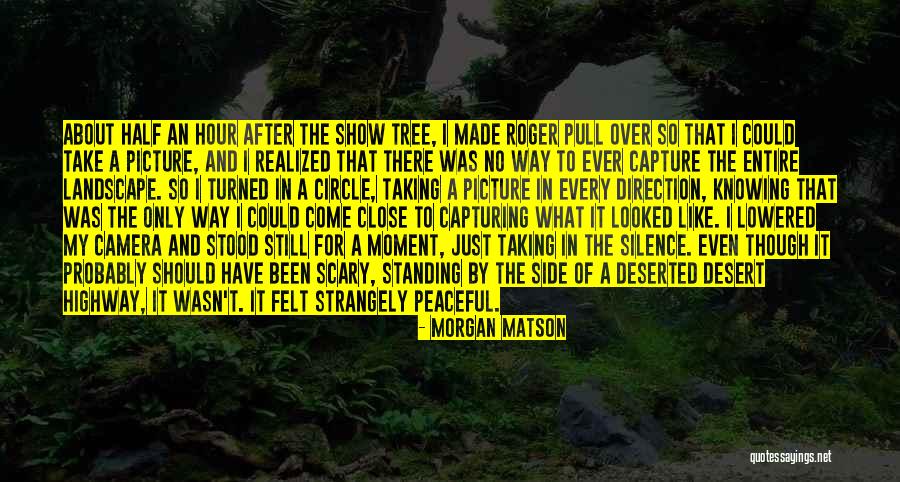 Moment To Capture Quotes By Morgan Matson Moment To Capture Quotes By Morgan Matson