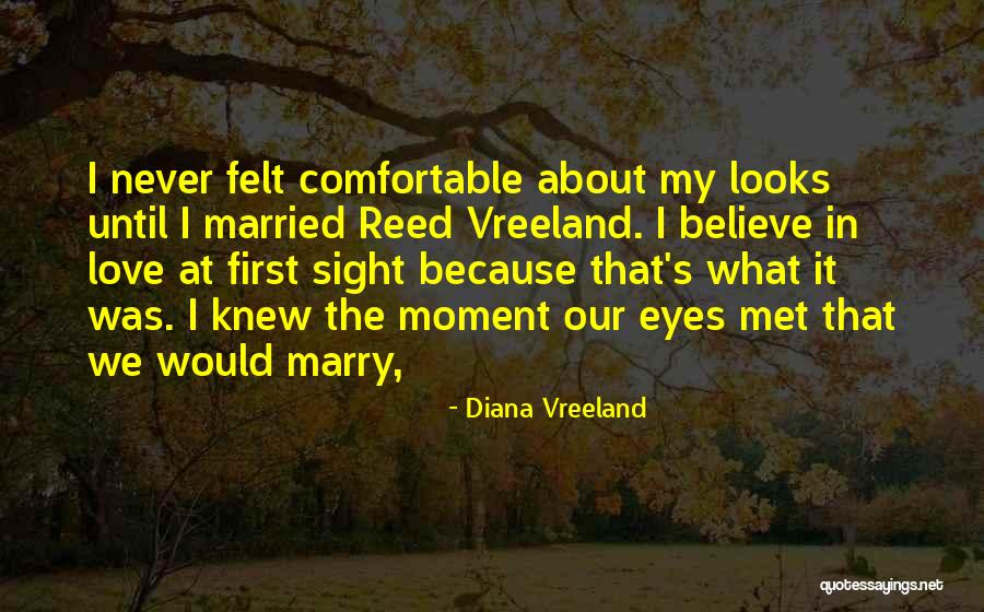 Moment We Met Quotes By Diana Vreeland Moment We Met Quotes By Diana Vreeland