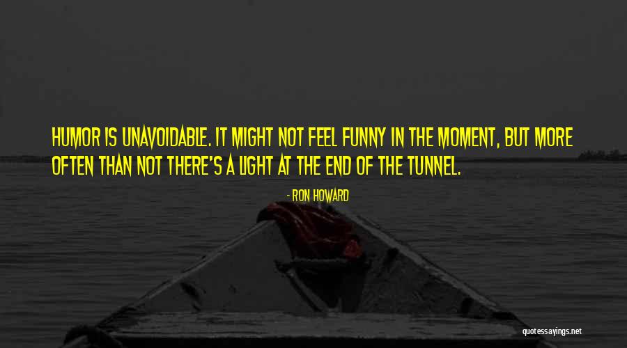 Moment With Howard Quotes By Ron Howard Moment With Howard Quotes By Ron Howard
