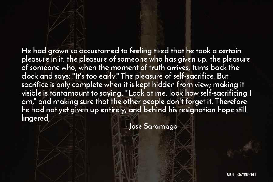Moment With Jose Quotes By Jose Saramago Moment With Jose Quotes By Jose Saramago