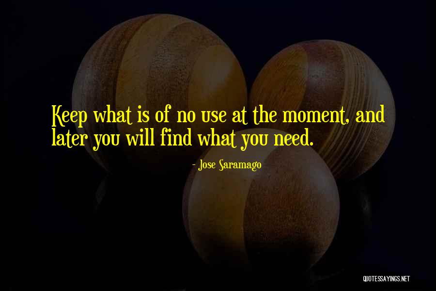 Moment With Jose Quotes By Jose Saramago Moment With Jose Quotes By Jose Saramago
