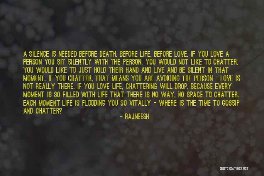 Moment You Hold My Hand Quotes By Rajneesh Moment You Hold My Hand Quotes By Rajneesh
