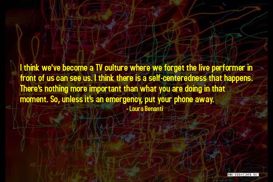 Moment You Quotes By Laura Benanti Moment You Quotes By Laura Benanti