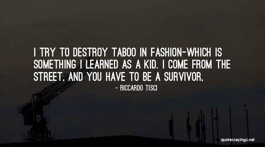 Momentcam Online Quotes By Riccardo Tisci Momentcam Online Quotes By Riccardo Tisci