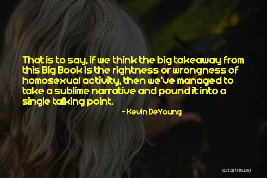 Momenten Van Quotes By Kevin DeYoung