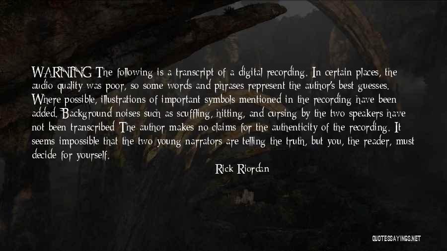 Momentis Quotes By Rick Riordan Momentis Quotes By Rick Riordan