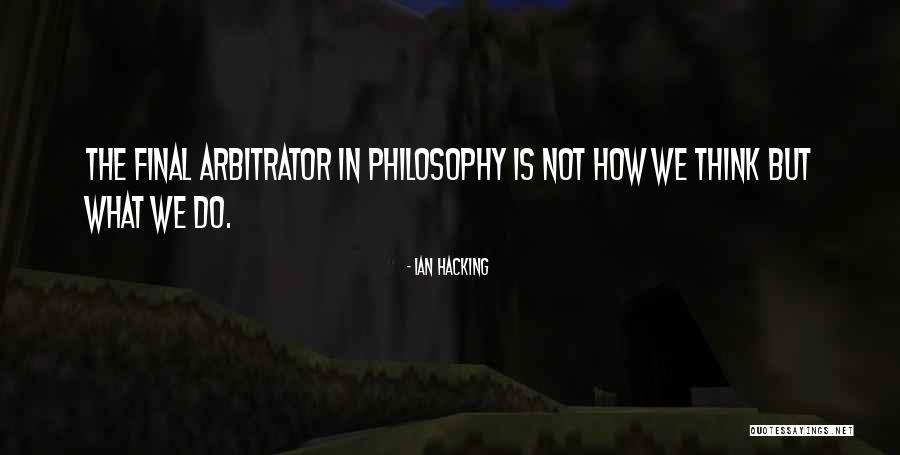 Momentntum Quotes By Ian Hacking Momentntum Quotes By Ian Hacking