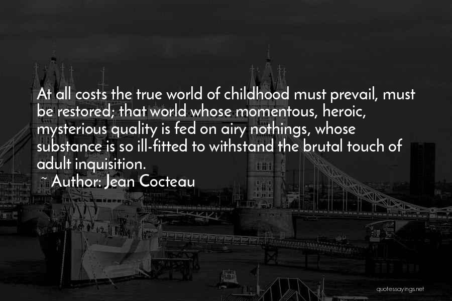 Momentous Quotes By Jean Cocteau