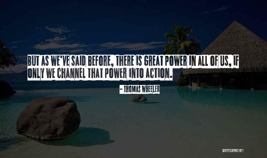 Momentr Quotes By Thomas Wheeler Momentr Quotes By Thomas Wheeler