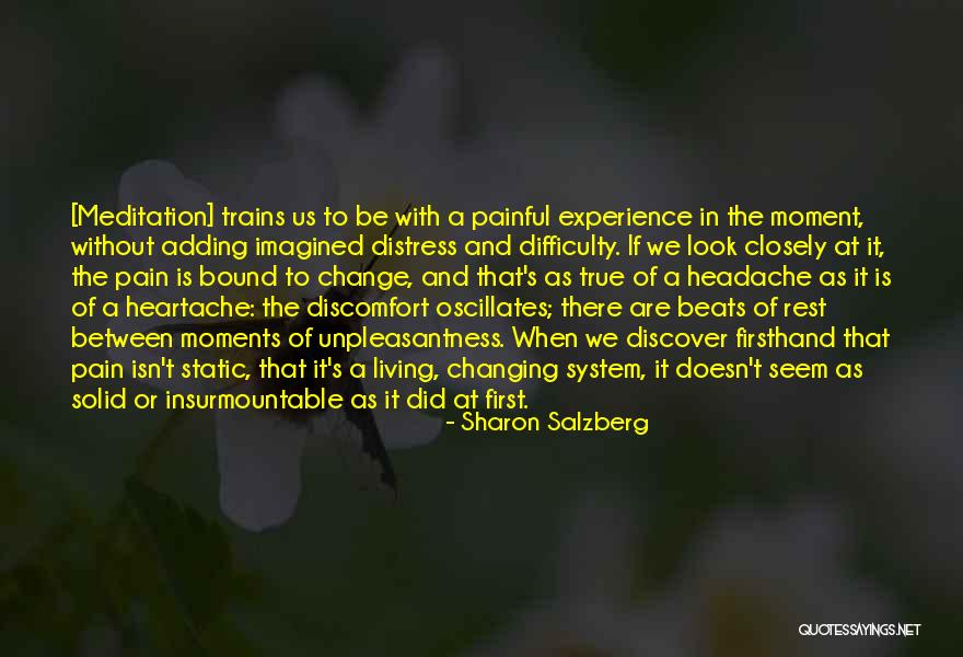 Moments Changing Quotes By Sharon Salzberg Moments Changing Quotes By Sharon Salzberg