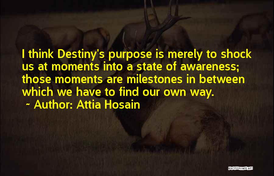 Moments In Between Quotes By Attia Hosain