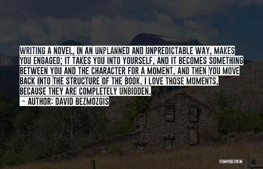 Moments In Between Quotes By David Bezmozgis