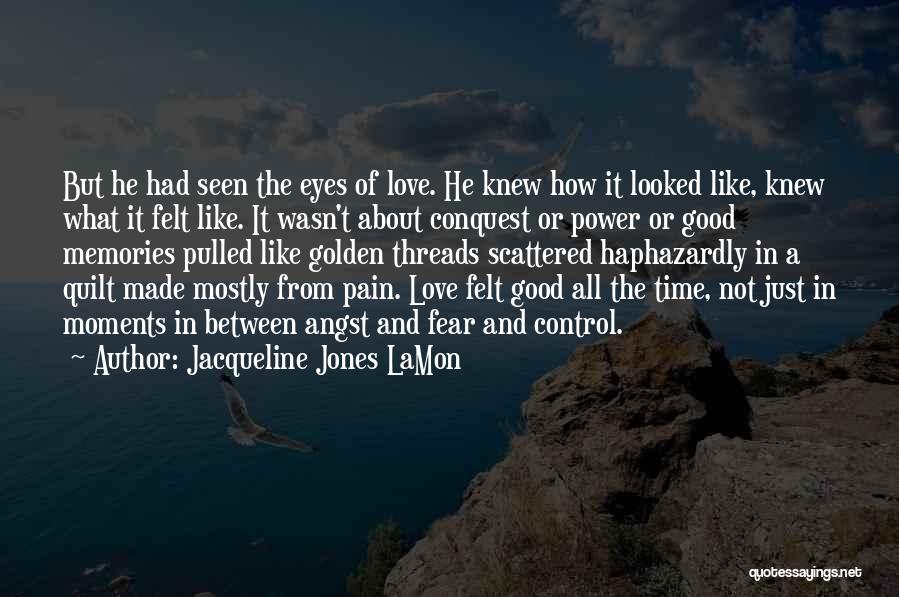 Moments In Between Quotes By Jacqueline Jones LaMon