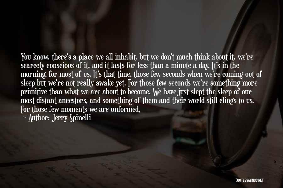 Moments In Between Quotes By Jerry Spinelli