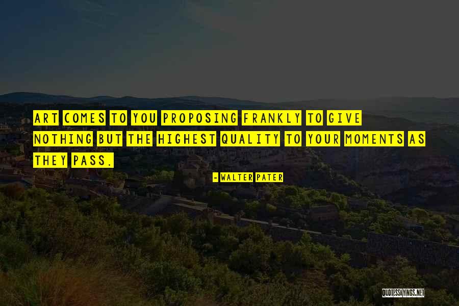 Moments Moments Quotes By Walter Pater Moments Moments Quotes By Walter Pater