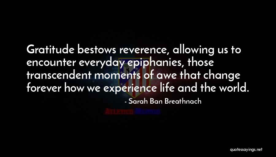 Moments Of Awe Quotes By Sarah Ban Breathnach Moments Of Awe Quotes By Sarah Ban Breathnach