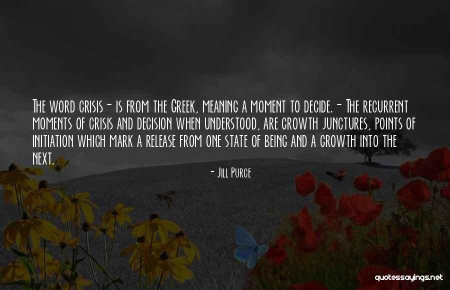 Moments Of Being Quotes By Jill Purce Moments Of Being Quotes By Jill Purce
