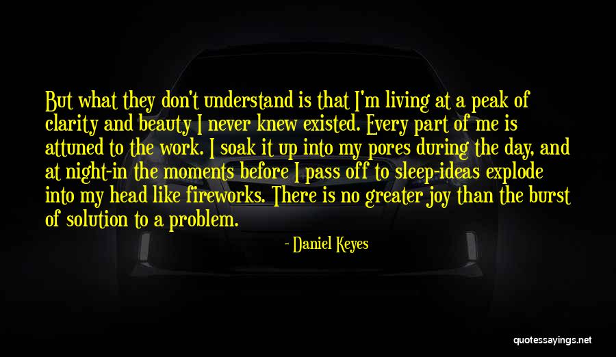 Moments Of Clarity Quotes By Daniel Keyes