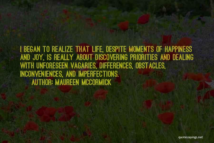 Moments Of Joy Quotes By Maureen McCormick