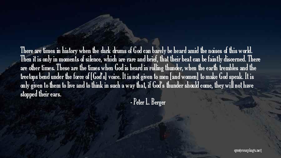 Moments Of Silence Quotes By Peter L. Berger Moments Of Silence Quotes By Peter L. Berger
