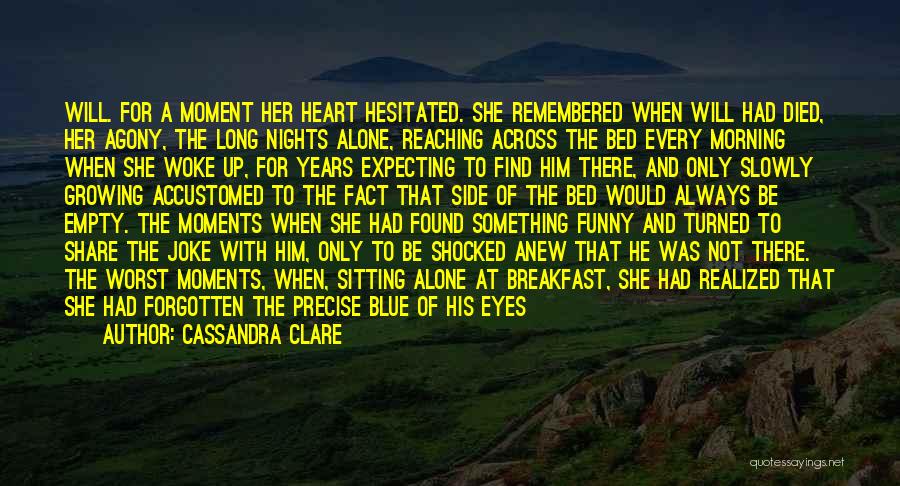 Moments Remembered Quotes By Cassandra Clare