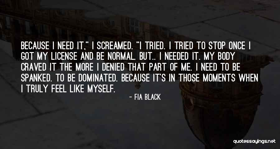 Moments Series Quotes By Fia Black Moments Series Quotes By Fia Black