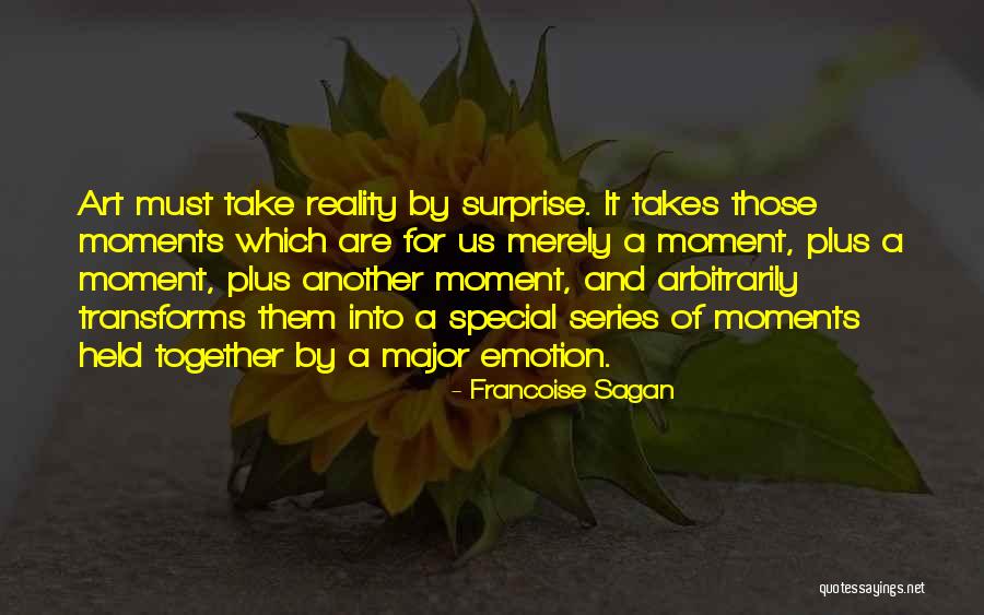 Moments Series Quotes By Francoise Sagan Moments Series Quotes By Francoise Sagan