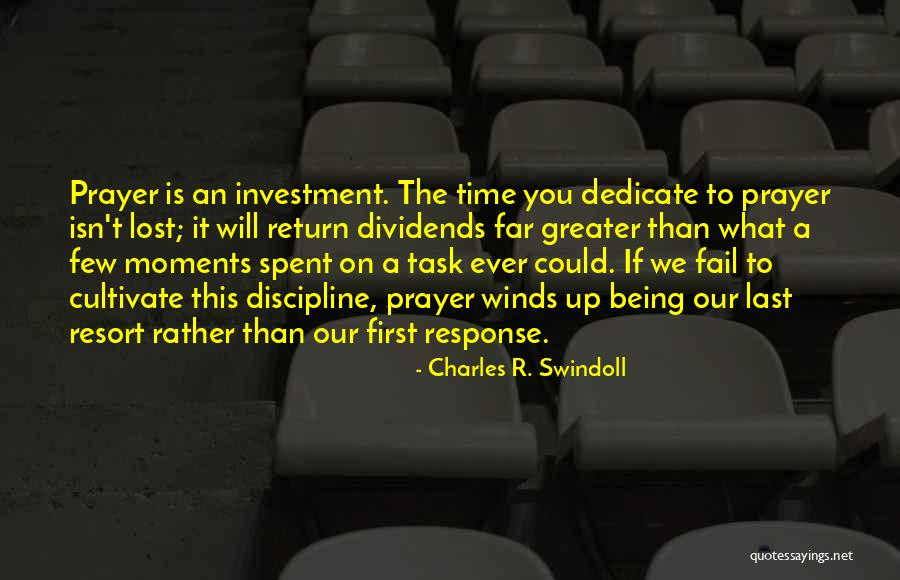 Moments Spent With Him Quotes By Charles R. Swindoll