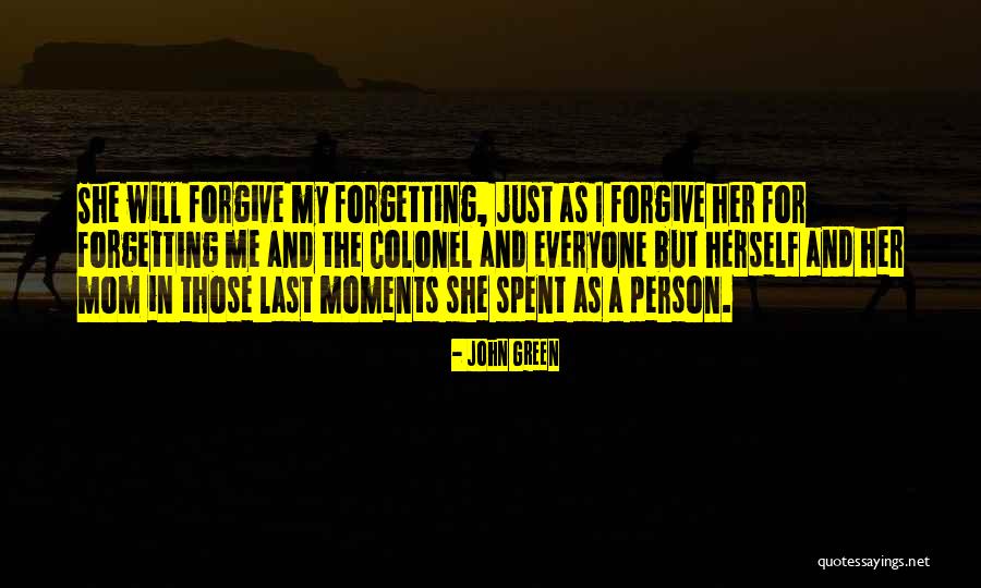 Moments Spent With Him Quotes By John Green