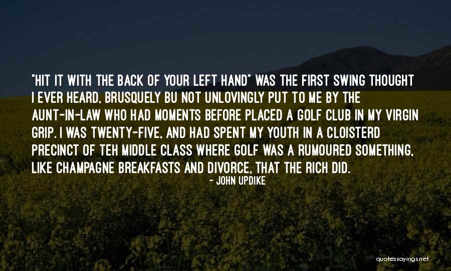 Moments Spent With Him Quotes By John Updike Moments Spent With Him Quotes By John Updike