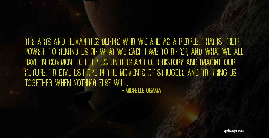 Moments That Define Us Quotes By Michelle Obama Moments That Define Us Quotes By Michelle Obama