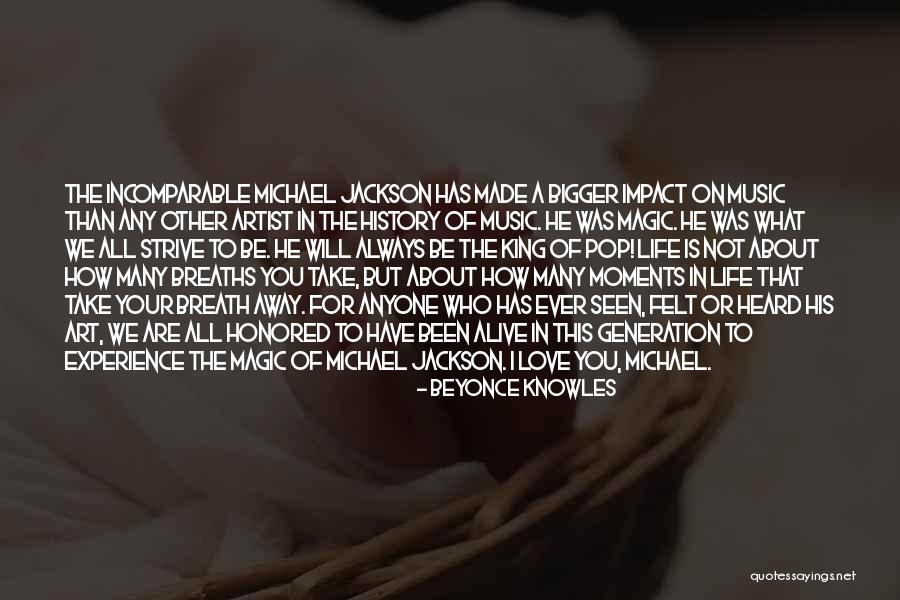 Moments That Take Your Breath Quotes By Beyonce Knowles Moments That Take Your Breath Quotes By Beyonce Knowles