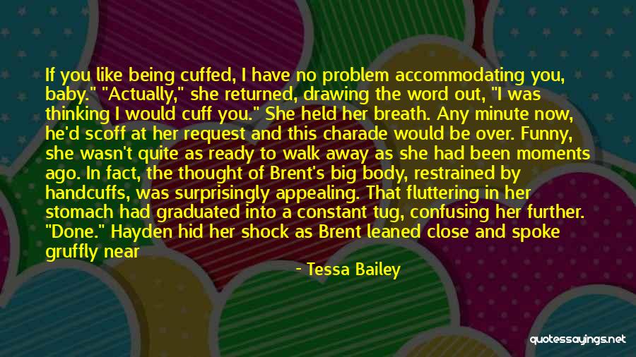 Moments That Take Your Breath Quotes By Tessa Bailey