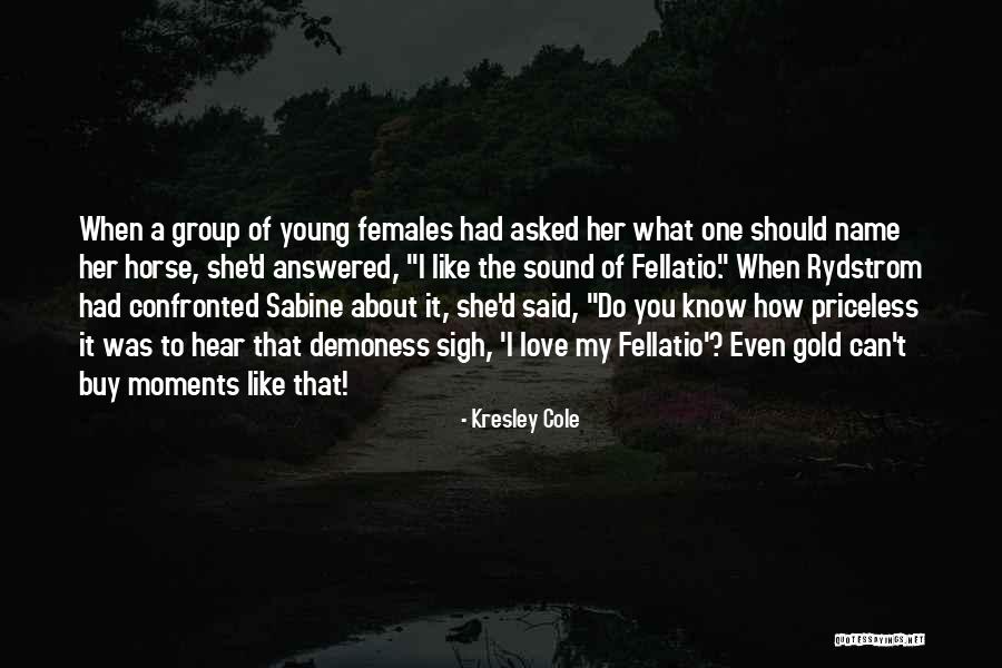 Moments The Group Quotes By Kresley Cole Moments The Group Quotes By Kresley Cole