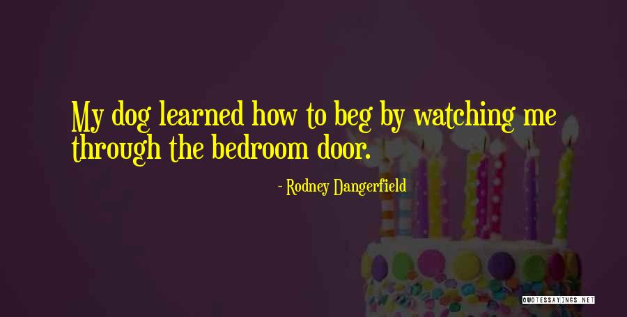 Moments The Group Quotes By Rodney Dangerfield Moments The Group Quotes By Rodney Dangerfield