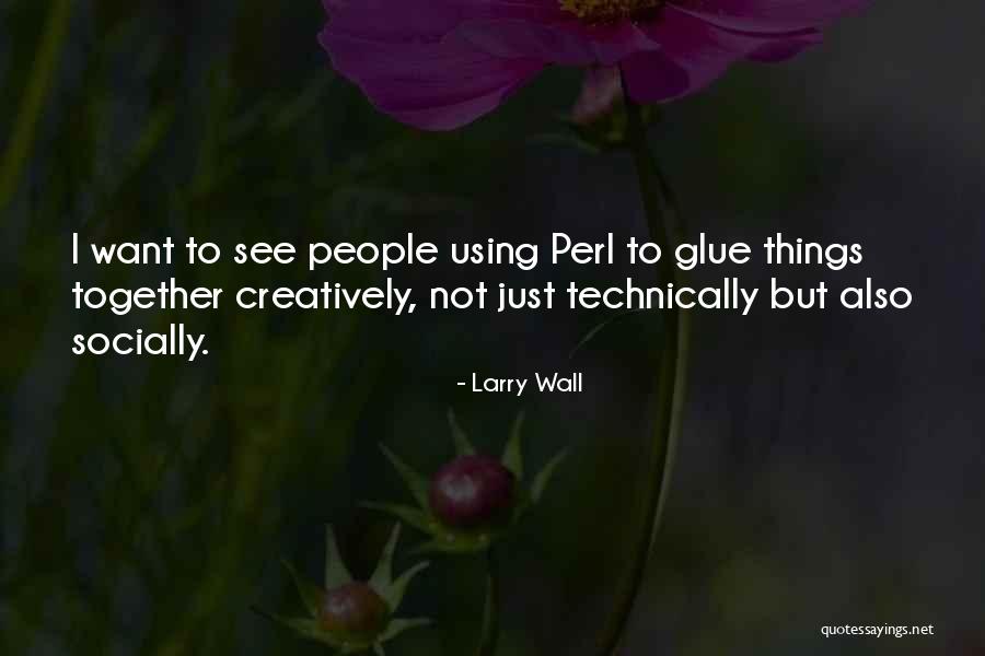 Moments To Cherish Quotes By Larry Wall Moments To Cherish Quotes By Larry Wall