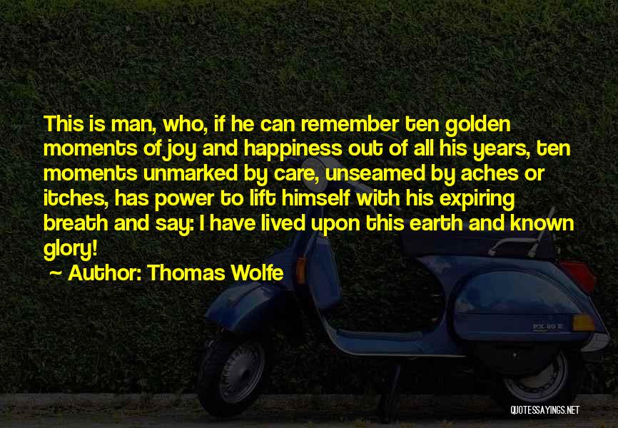 Moments To Remember Quotes By Thomas Wolfe