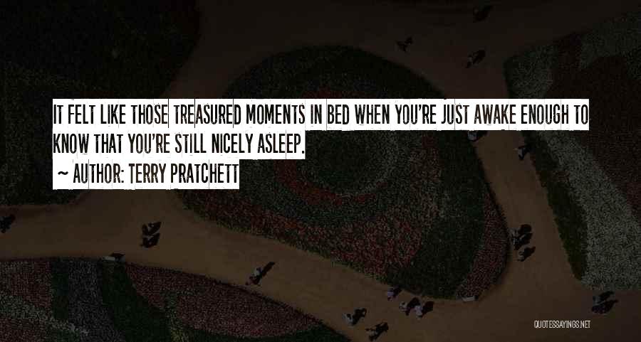 Moments Treasured Quotes By Terry Pratchett
