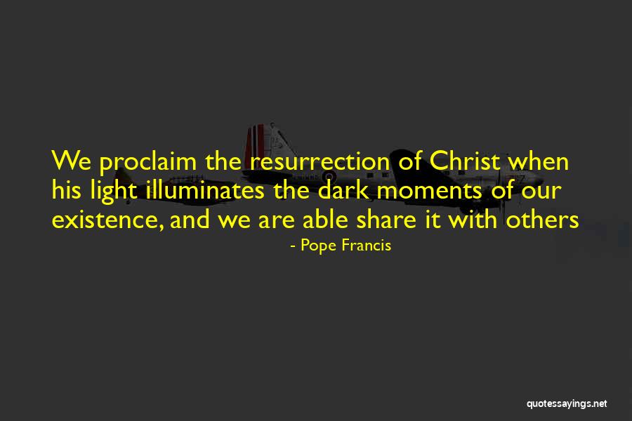 Moments We Share Quotes By Pope Francis Moments We Share Quotes By Pope Francis