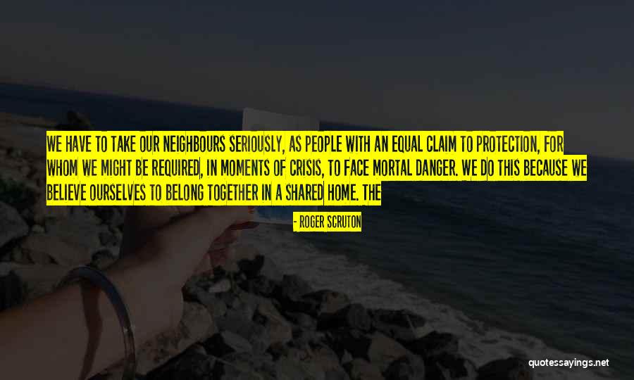Moments We Shared Quotes By Roger Scruton Moments We Shared Quotes By Roger Scruton