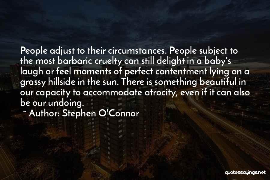 Moments With Baby Quotes By Stephen O'Connor