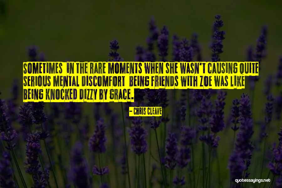 Moments With Friends Quotes By Chris Cleave Moments With Friends Quotes By Chris Cleave
