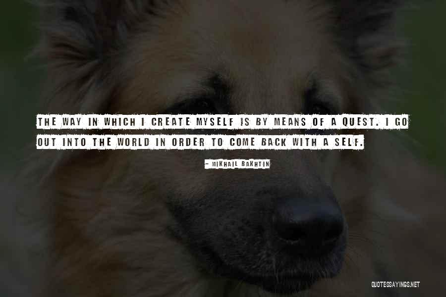 Moments With Girlfriend Quotes By Mikhail Bakhtin