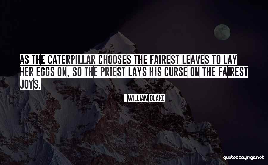 Moments With Girlfriend Quotes By William Blake