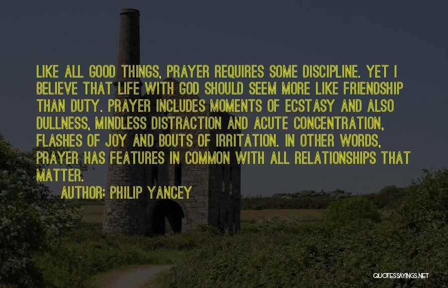 Moments With God Quotes By Philip Yancey