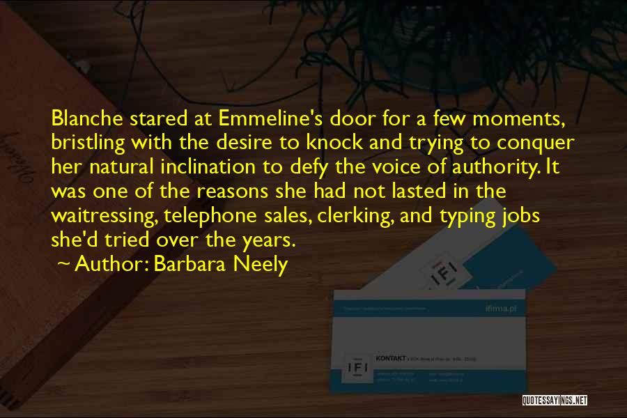 Moments With Her Quotes By Barbara Neely