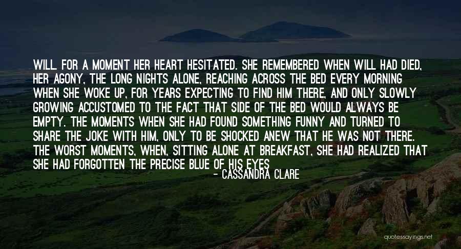 Moments With Her Quotes By Cassandra Clare