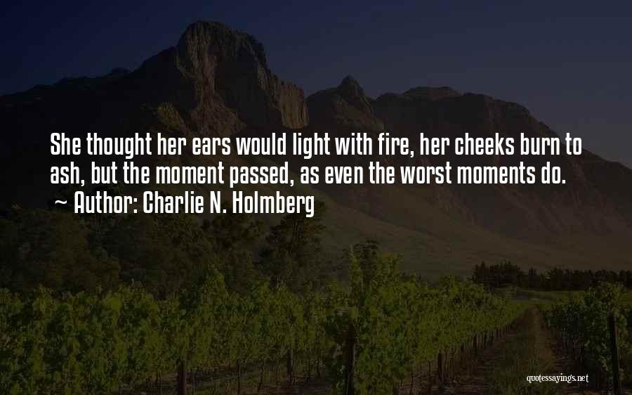 Moments With Her Quotes By Charlie N. Holmberg