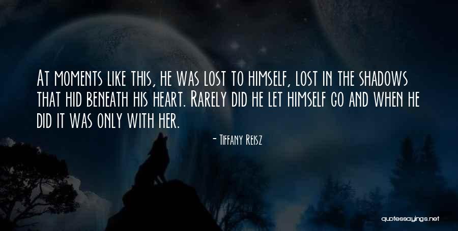 Moments With Her Quotes By Tiffany Reisz