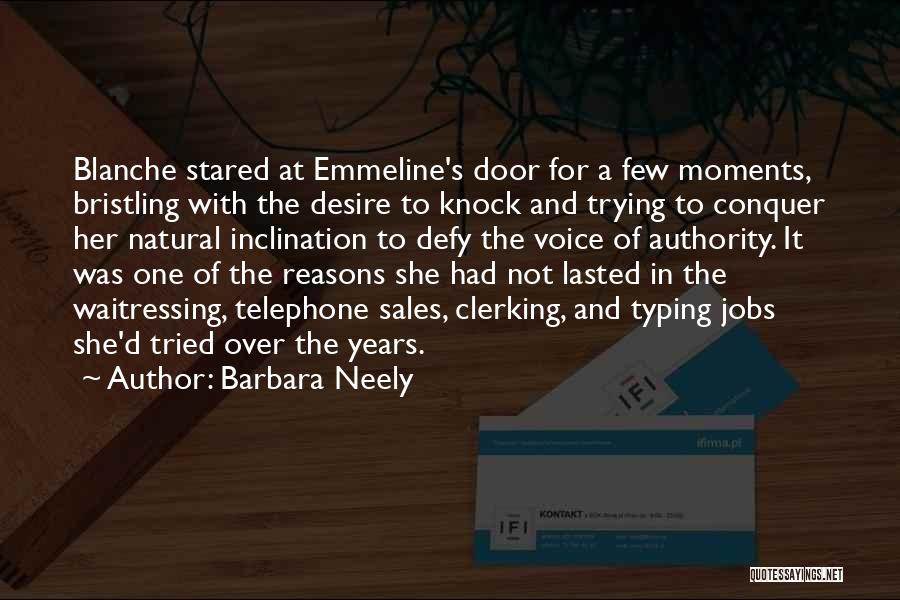 Moments With Quotes By Barbara Neely